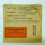 1937-39 Ford 65-3/4" Speedometer Cable Part No. 223 Replaces 78-17262. Fixed Price $5.00.