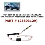 2010 2011 2012 2013 2014 2015 2016 Cadillac Srx Right Side Roof Airbag 23303129. Fixed Price $50.00.