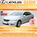 GS300 Lexus Ecu/ecm Repair Service - Cures Shifting Issues & More 5YR Warranty. Fixed Price $225.00.