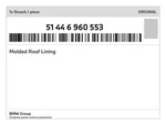 Genuine Bmw Molded Roof Lining 51-44-6-960-553 New. Fixed Price $1238.37.