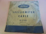 Vintage New Old Stock Nos Ford Speedometer Cable 78-17262 Length 65.92 Inches. Fixed Price $14.95.